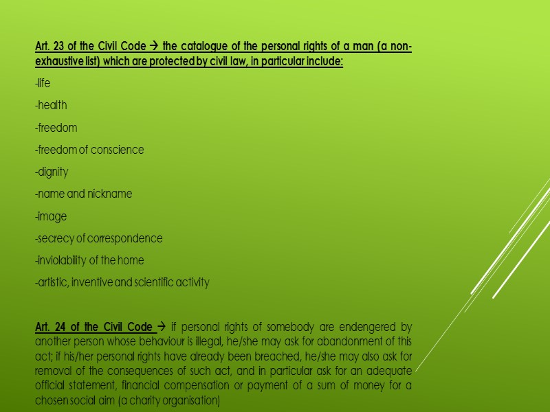 Art. 23 of the Civil Code  the catalogue of the personal rights of